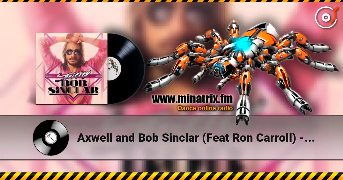 Axwell and Bob Sinclar (Feat Ron Carroll) - What a wonderful world écouter en ligne en haute qualité | Minatrix.FM