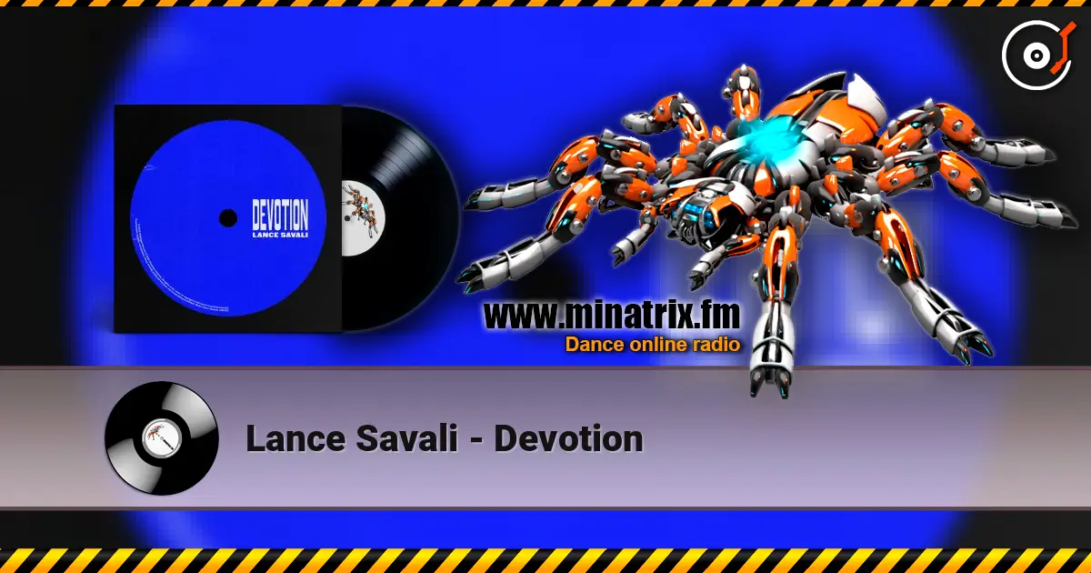 Lance Savali - Devotion écouter en ligne en haute qualité | Minatrix.FM