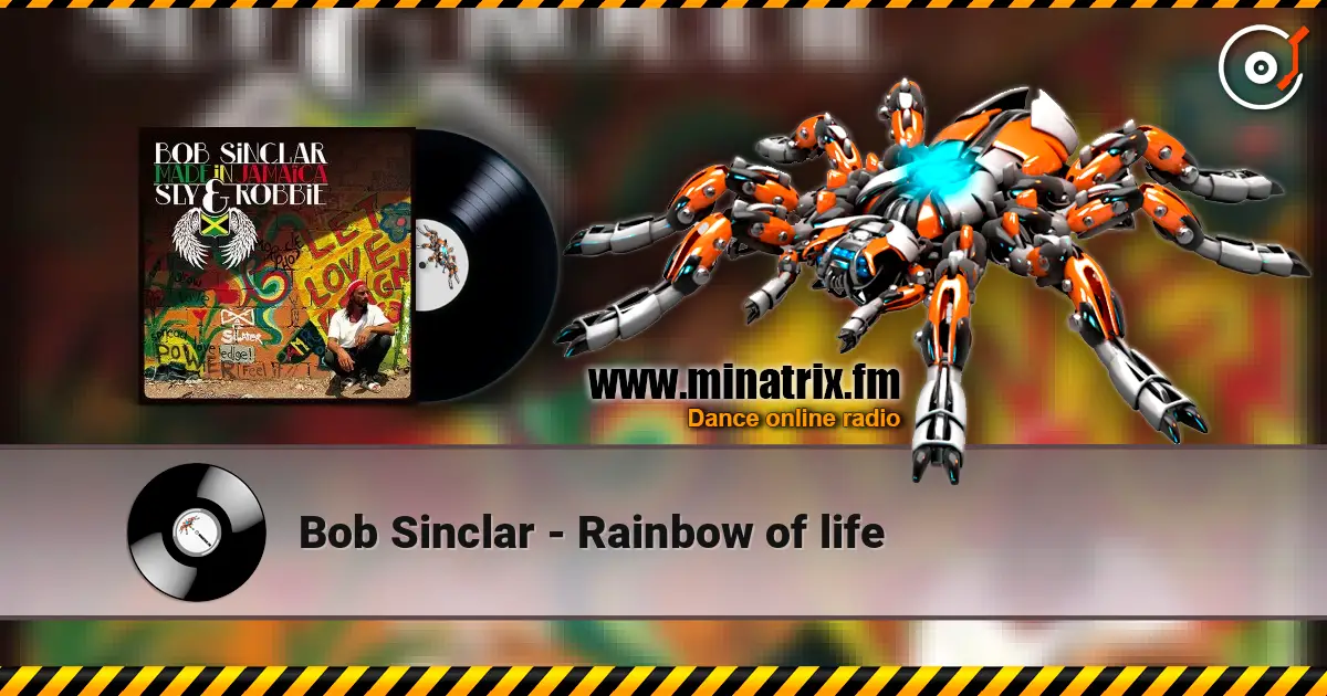 Bob Sinclar - Rainbow of life écouter en ligne en haute qualité | Minatrix.FM