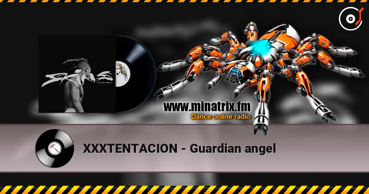 XXXTENTACION - Guardian angel écouter en ligne en haute qualité | Minatrix.FM
