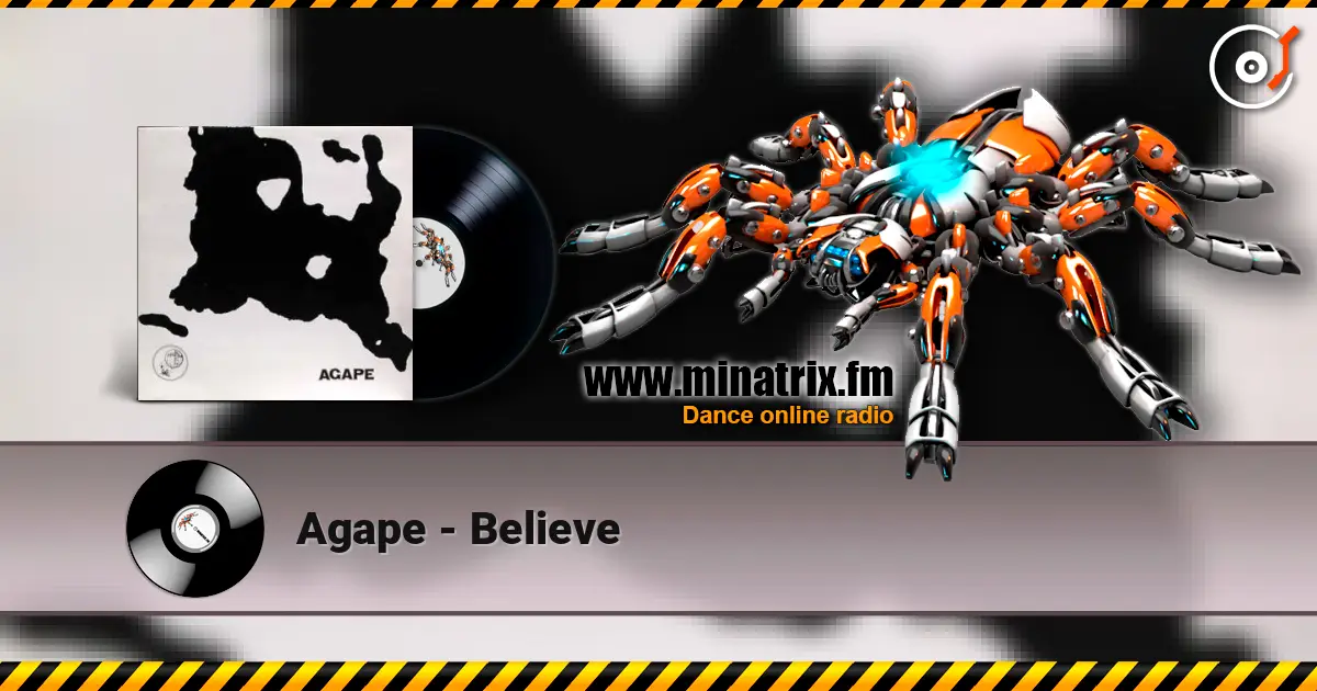 Agape - Believe écouter en ligne en haute qualité | Minatrix.FM