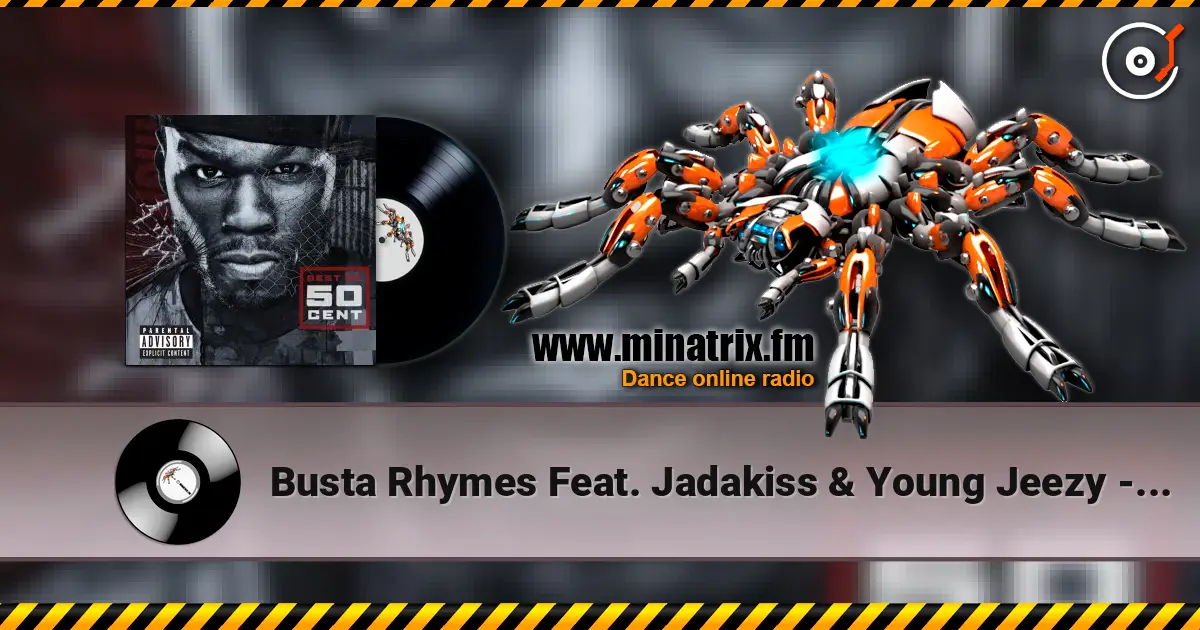 Busta Rhymes Feat. Jadakiss & Young Jeezy - Conglomerate écouter en ligne en haute qualité | Minatrix.FM