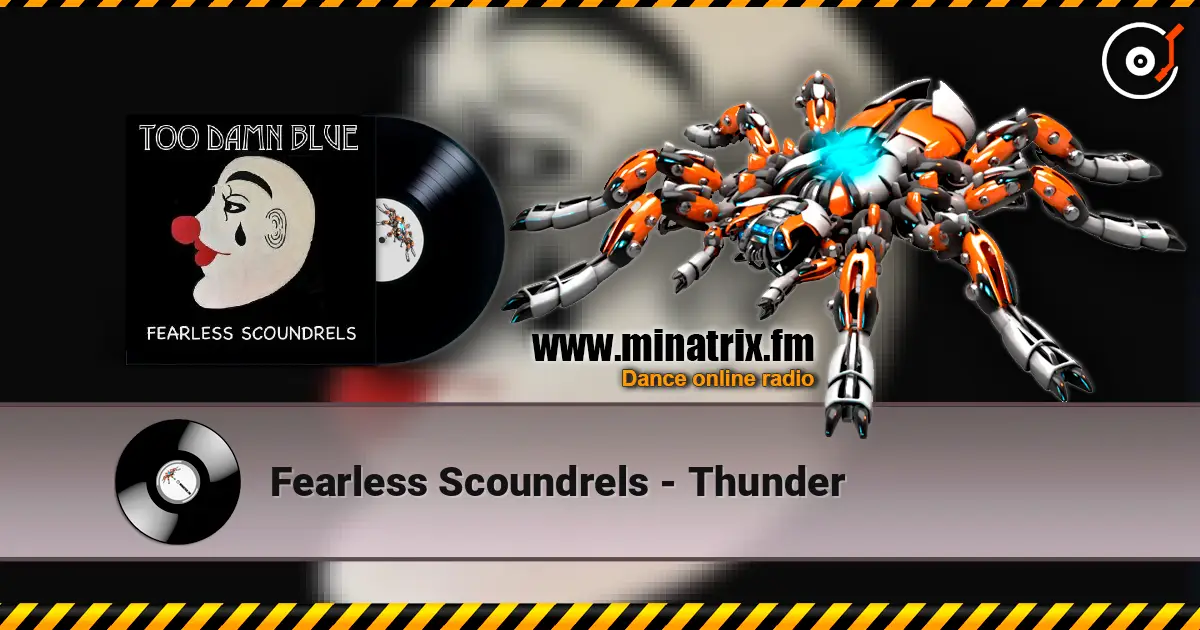 Fearless Scoundrels - Thunder écouter en ligne en haute qualité | Minatrix.FM