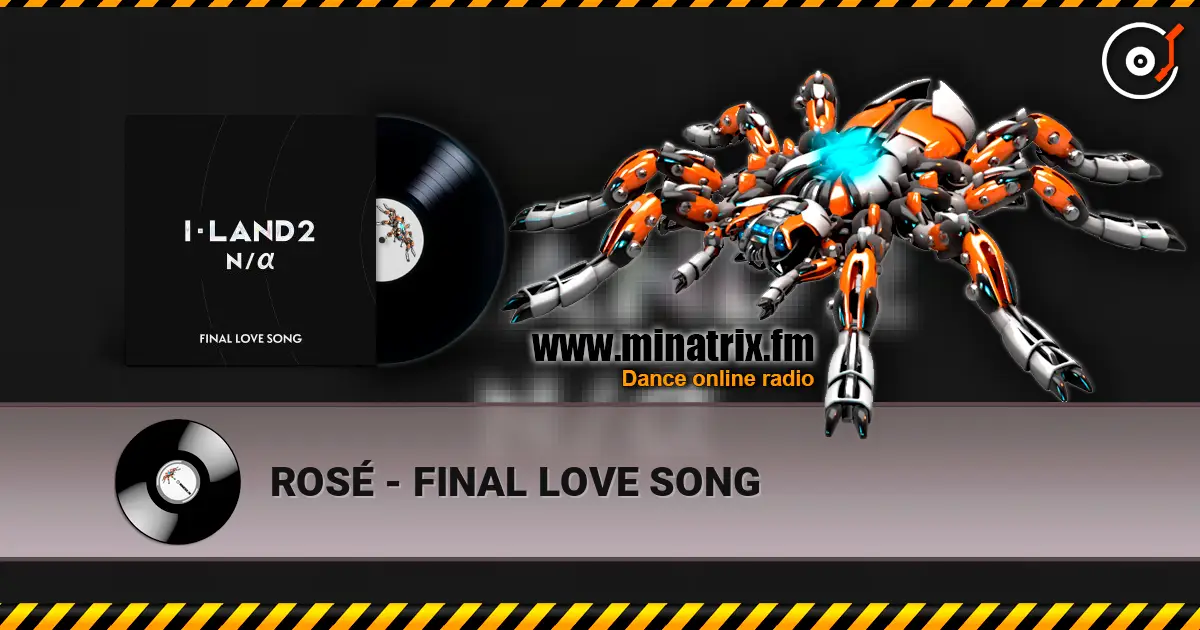 ROSÉ - FINAL LOVE SONG écouter en ligne en haute qualité | Minatrix.FM