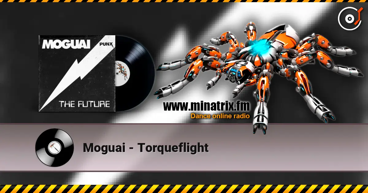 Moguai - Torqueflight écouter en ligne en haute qualité | Minatrix.FM