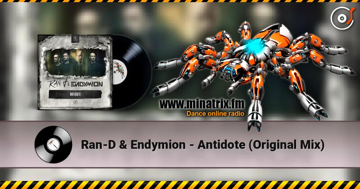 Ran-D & Endymion - Antidote (Original Mix) écouter en ligne en haute qualité | Minatrix.FM