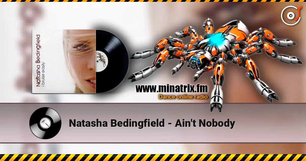 Natasha Bedingfield - Ain't Nobody écouter en ligne en haute qualité | Minatrix.FM