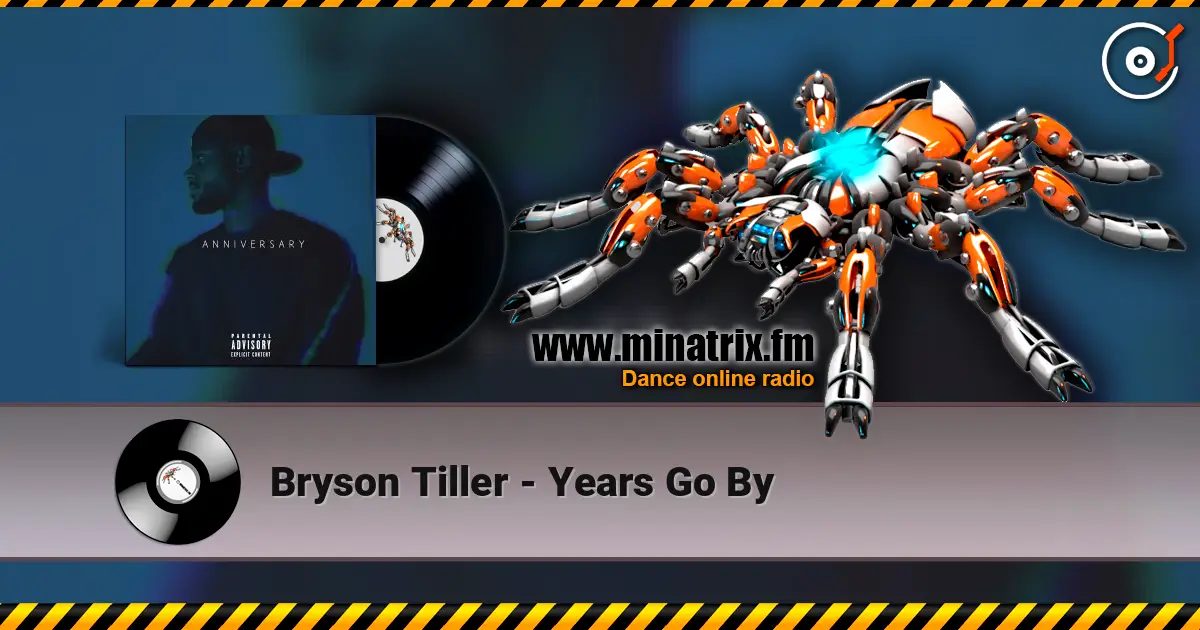 Bryson Tiller - Years Go By écouter en ligne en haute qualité | Minatrix.FM