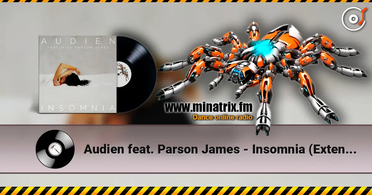Audien feat. Parson James - Insomnia (Extended Version) écouter en ligne en haute qualité | Minatrix.FM