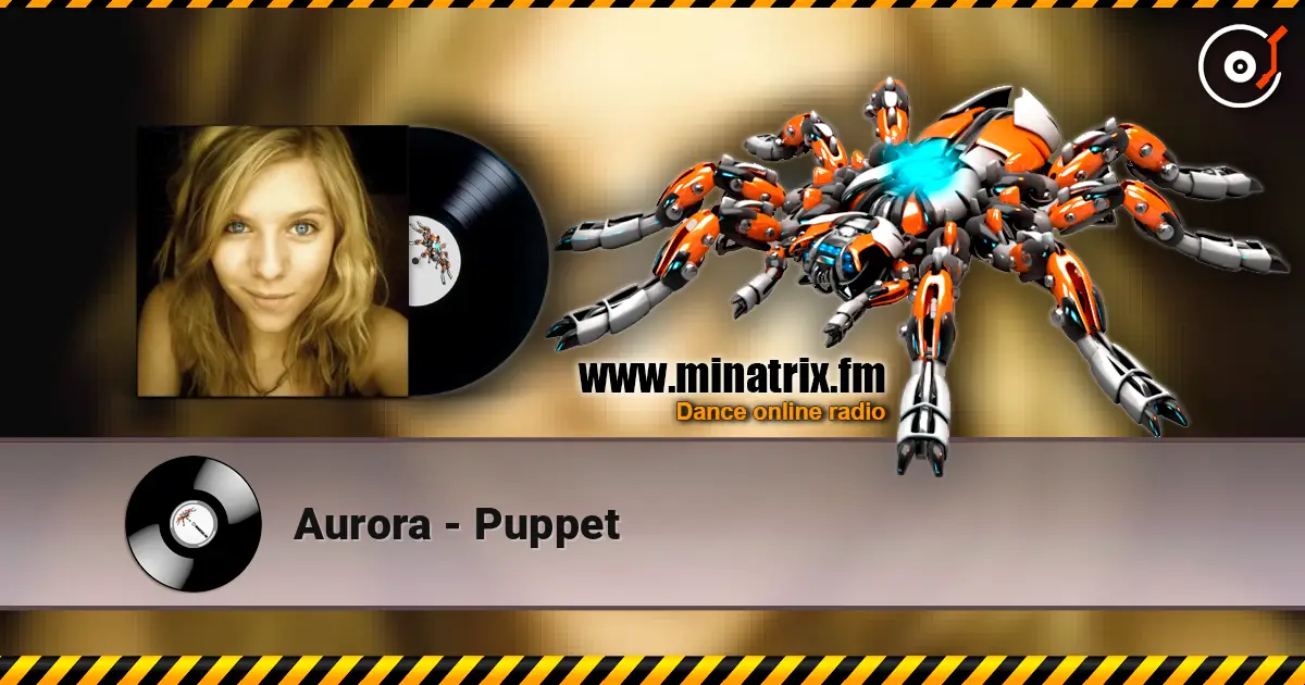 Aurora - Puppet écouter en ligne en haute qualité | Minatrix.FM