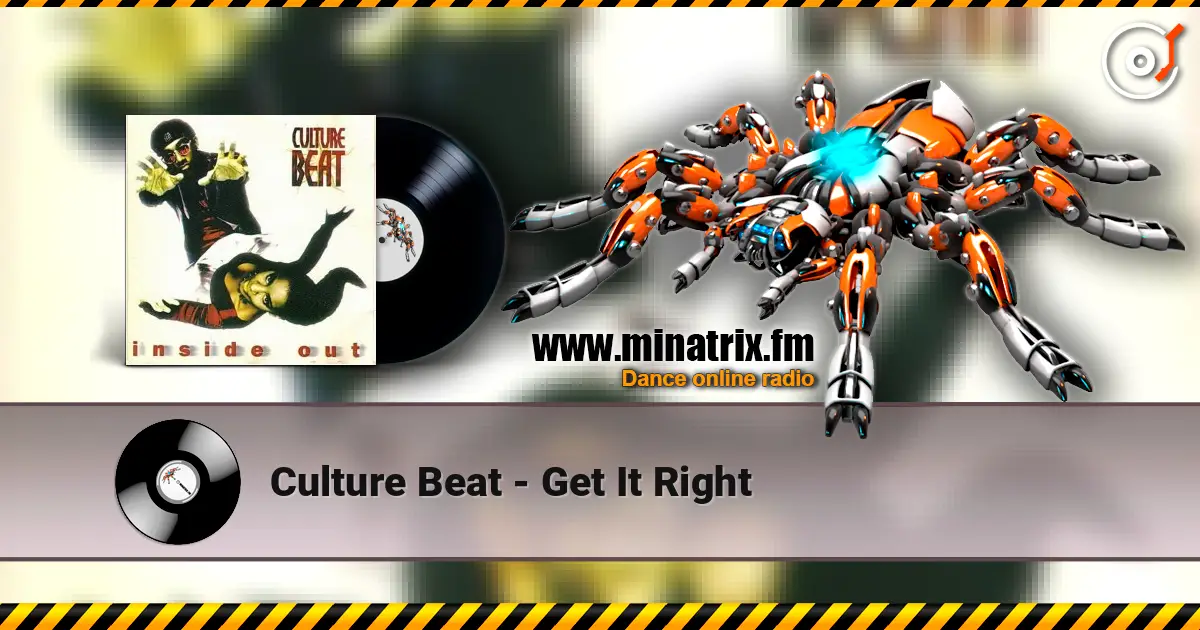 Culture Beat - Get It Right écouter en ligne en haute qualité | Minatrix.FM