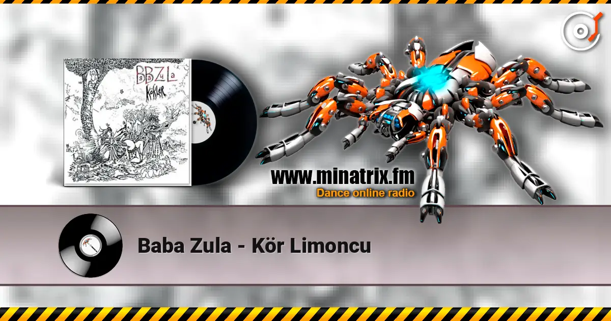 Baba Zula - Kör Limoncu écouter en ligne en haute qualité | Minatrix.FM