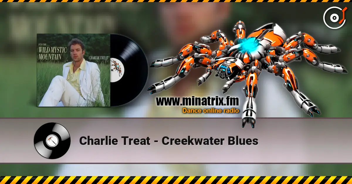 Charlie Treat - Creekwater Blues écouter en ligne en haute qualité | Minatrix.FM