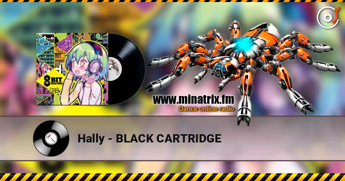 Hally - BLACK CARTRIDGE écouter en ligne en haute qualité | Minatrix.FM