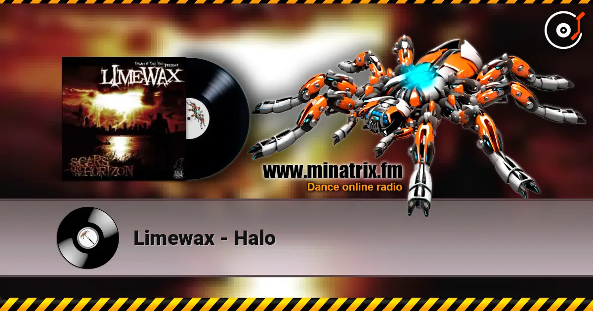 Limewax - Halo écouter en ligne en haute qualité | Minatrix.FM