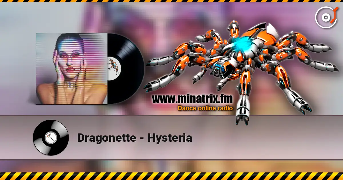 Dragonette - Hysteria écouter en ligne en haute qualité | Minatrix.FM
