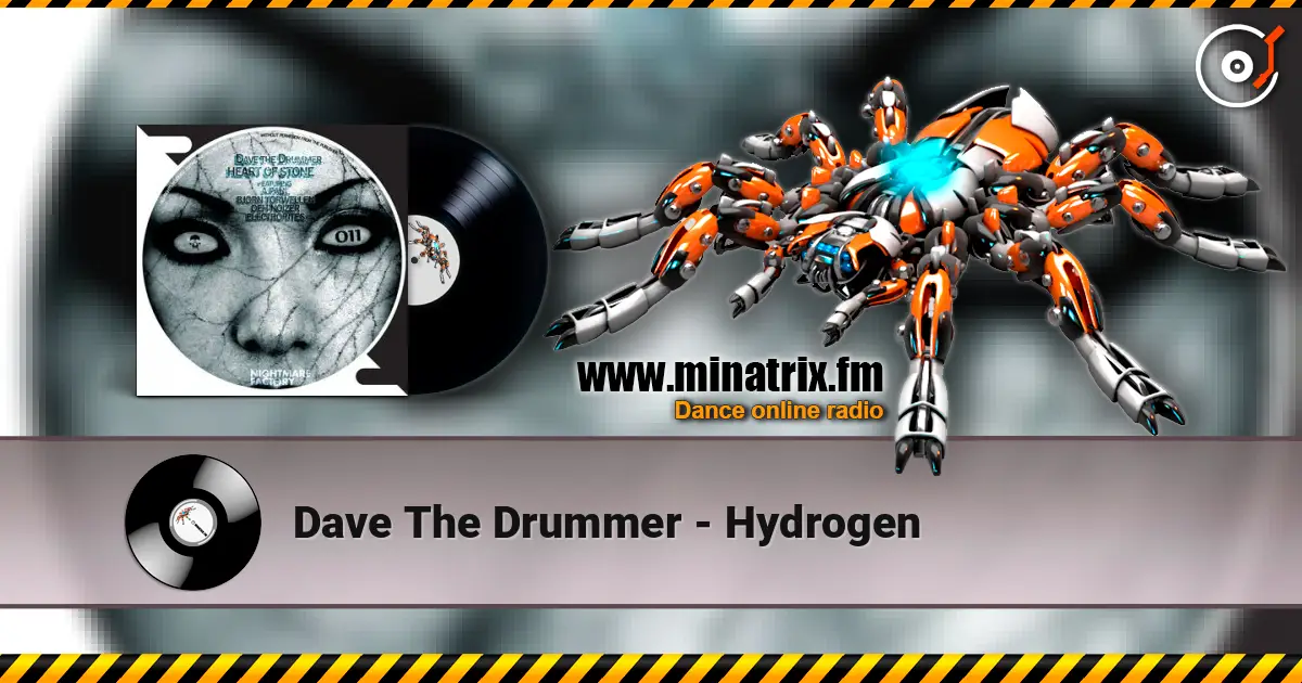 Dave The Drummer - Hydrogen écouter en ligne en haute qualité | Minatrix.FM