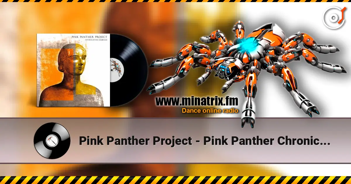 Pink Panther Project - Pink Panther Chronicles écouter en ligne en haute qualité | Minatrix.FM