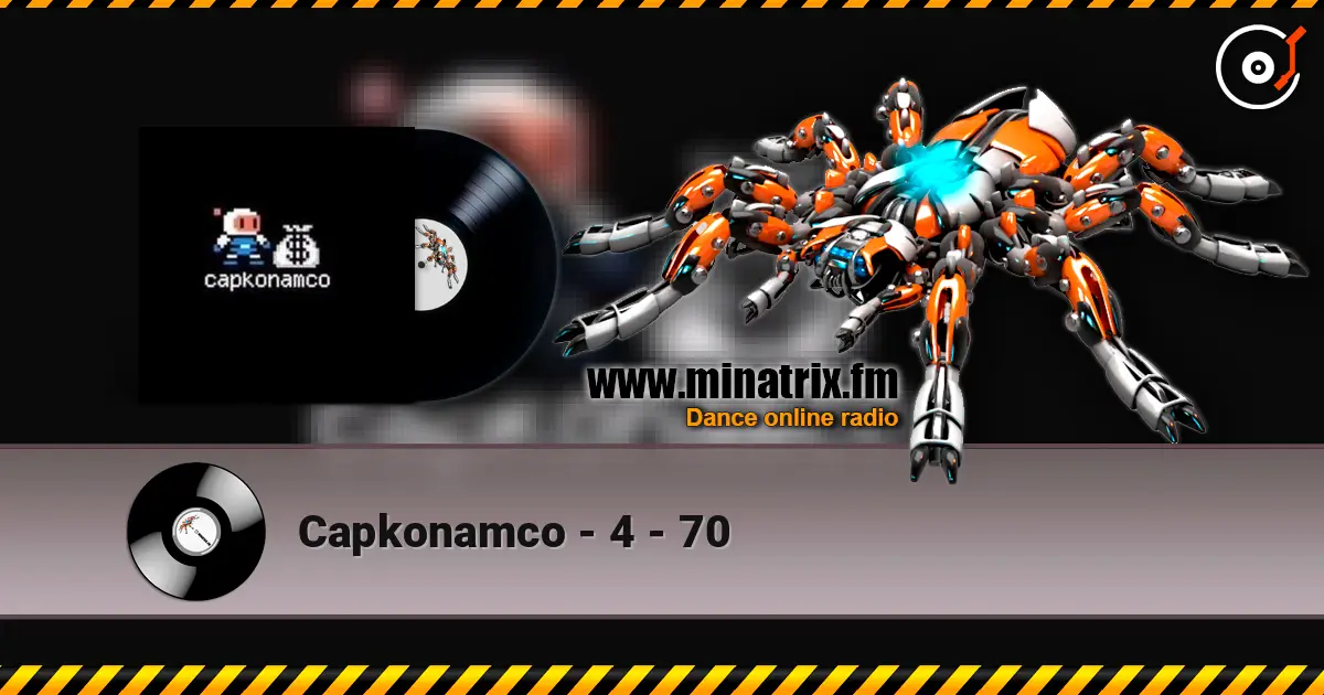 Capkonamco - 4 - 70 écouter en ligne en haute qualité | Minatrix.FM