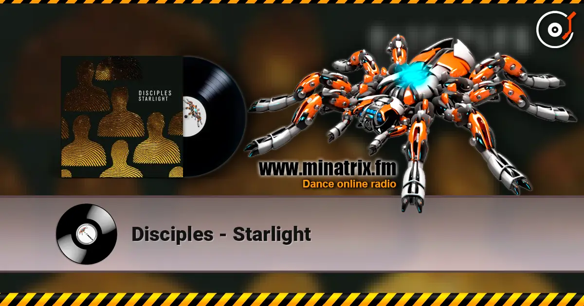 Disciples - Starlight écouter en ligne en haute qualité | Minatrix.FM