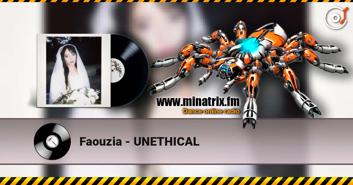 Faouzia - UNETHICAL écouter en ligne en haute qualité | Minatrix.FM