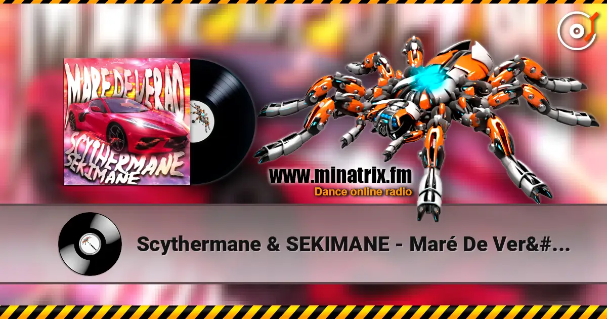 Scythermane & SEKIMANE - Maré De Verão écouter en ligne en haute qualité | Minatrix.FM
