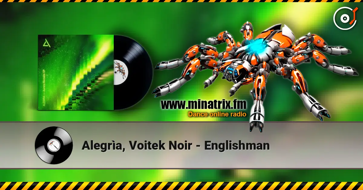 Alegrìa, Voitek Noir - Englishman écouter en ligne en haute qualité | Minatrix.FM