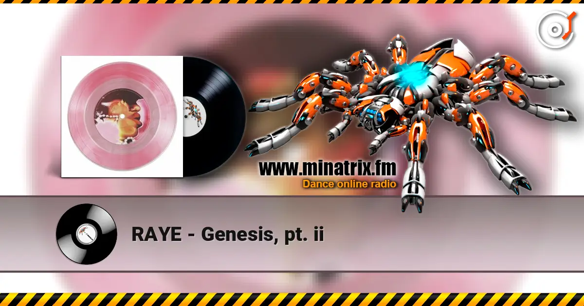 RAYE - Genesis, pt. ii écouter en ligne en haute qualité | Minatrix.FM
