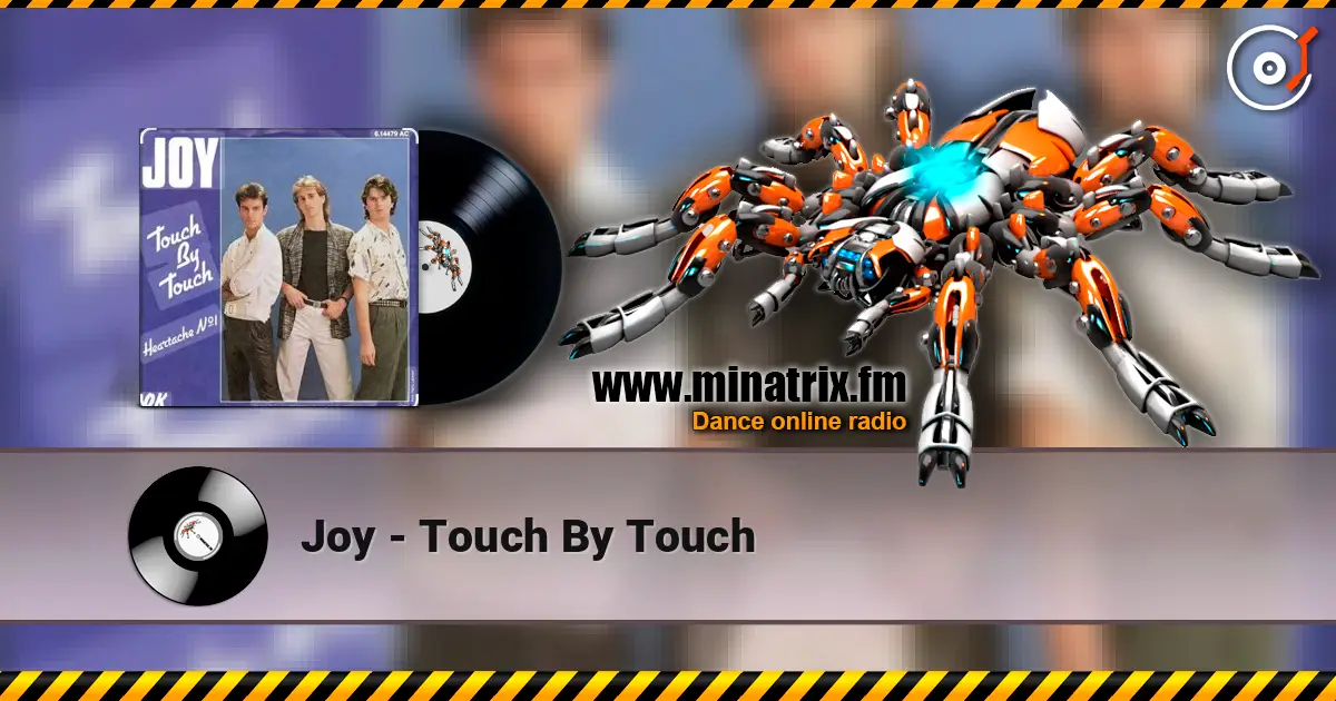 Joy - Touch By Touch écouter en ligne en haute qualité | Minatrix.FM