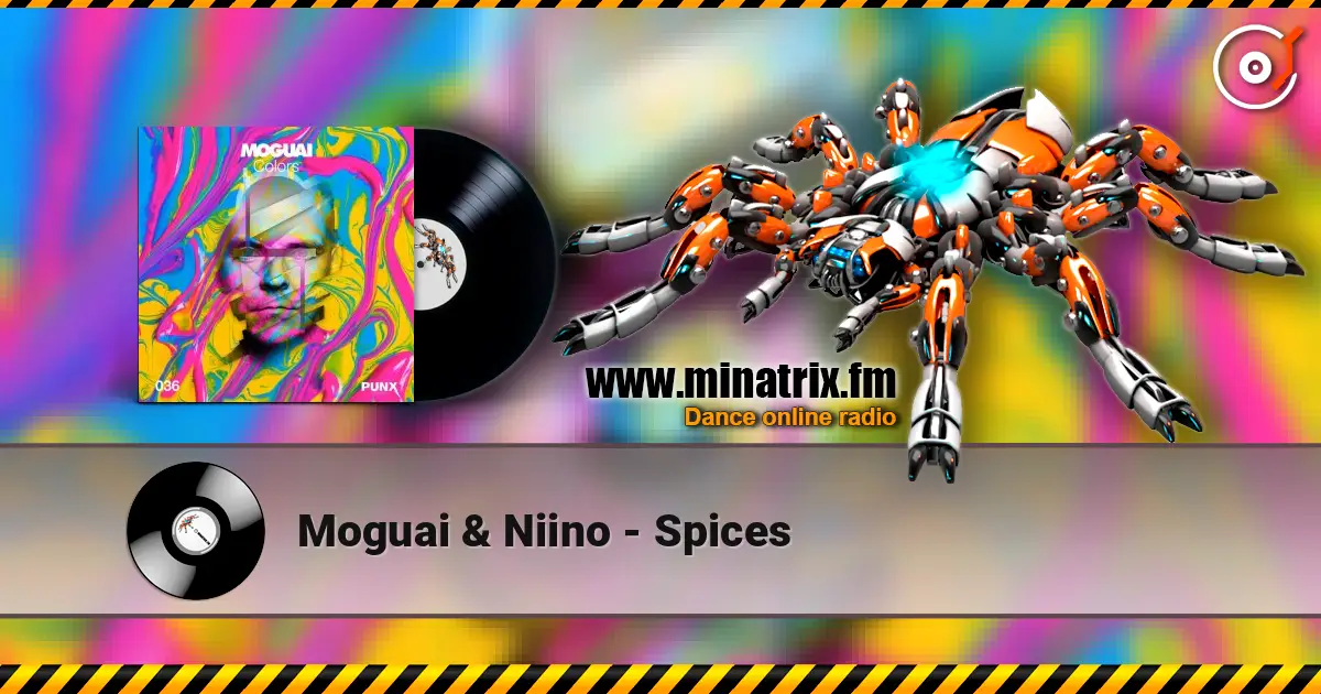 Moguai & Niino - Spices écouter en ligne en haute qualité | Minatrix.FM