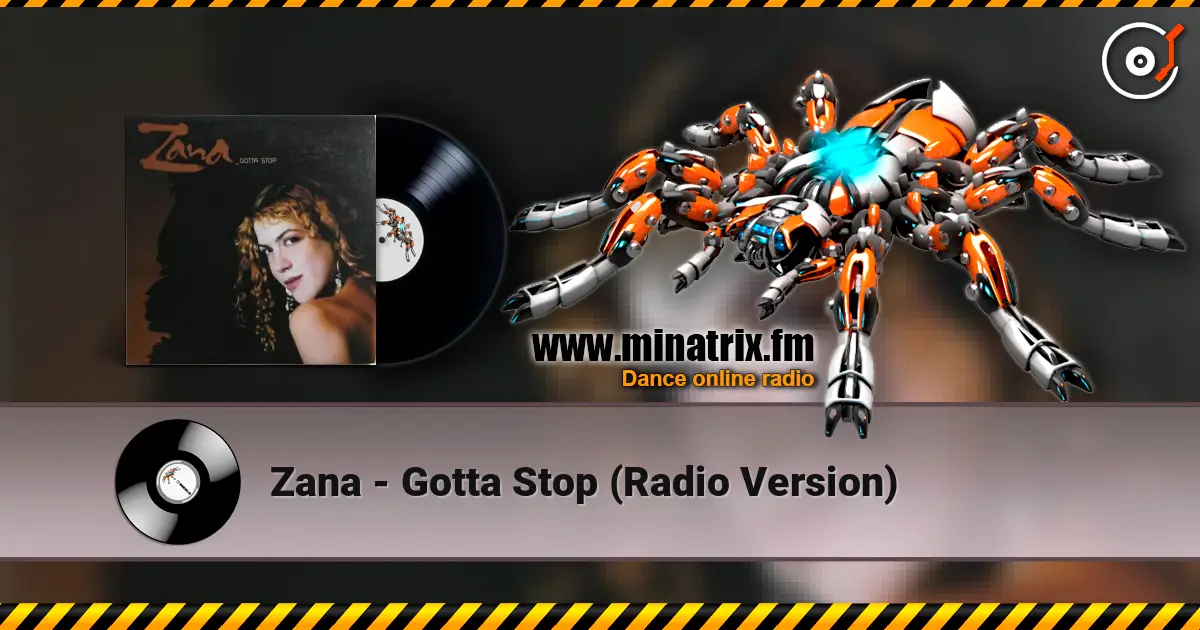 Zana - Gotta Stop (Radio Version) écouter en ligne en haute qualité | Minatrix.FM