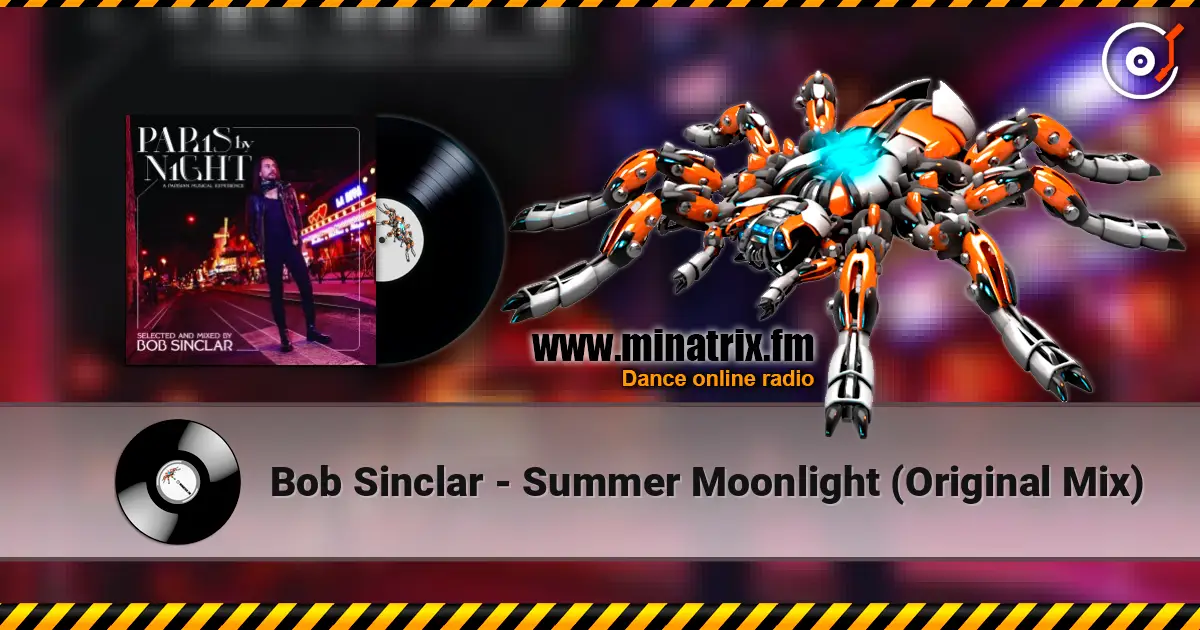 Bob Sinclar - Summer Moonlight (Original Mix) écouter en ligne en haute qualité | Minatrix.FM