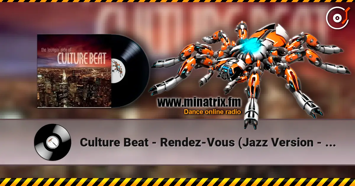 Culture Beat - Rendez-Vous (Jazz Version - Not Normal Mix) écouter en ligne en haute qualité | Minatrix.FM