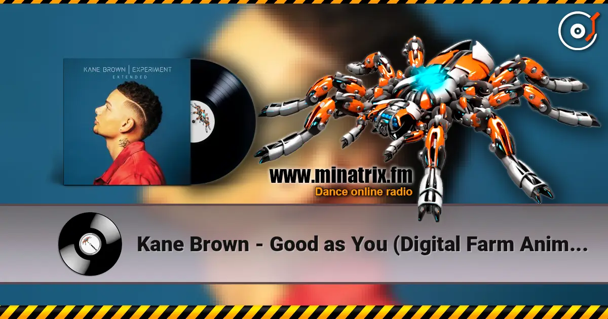Kane Brown - Good as You (Digital Farm Animals Remix) écouter en ligne en haute qualité | Minatrix.FM