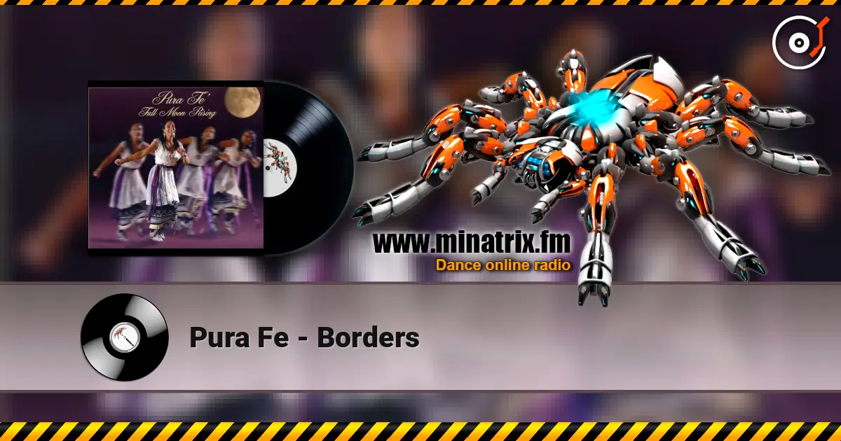 Pura Fe - Borders écouter en ligne en haute qualité | Minatrix.FM