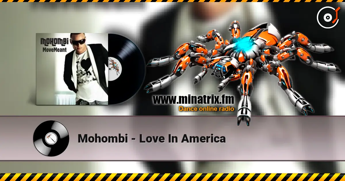 Mohombi - Love In America écouter en ligne en haute qualité | Minatrix.FM