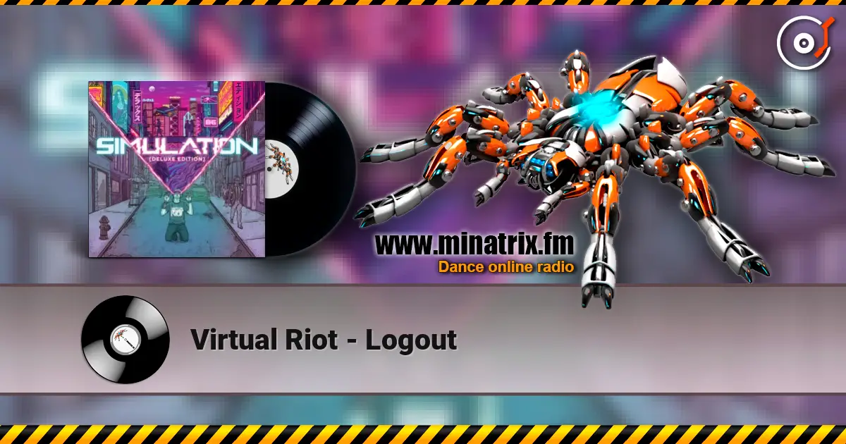 Virtual Riot - Logout écouter en ligne en haute qualité | Minatrix.FM