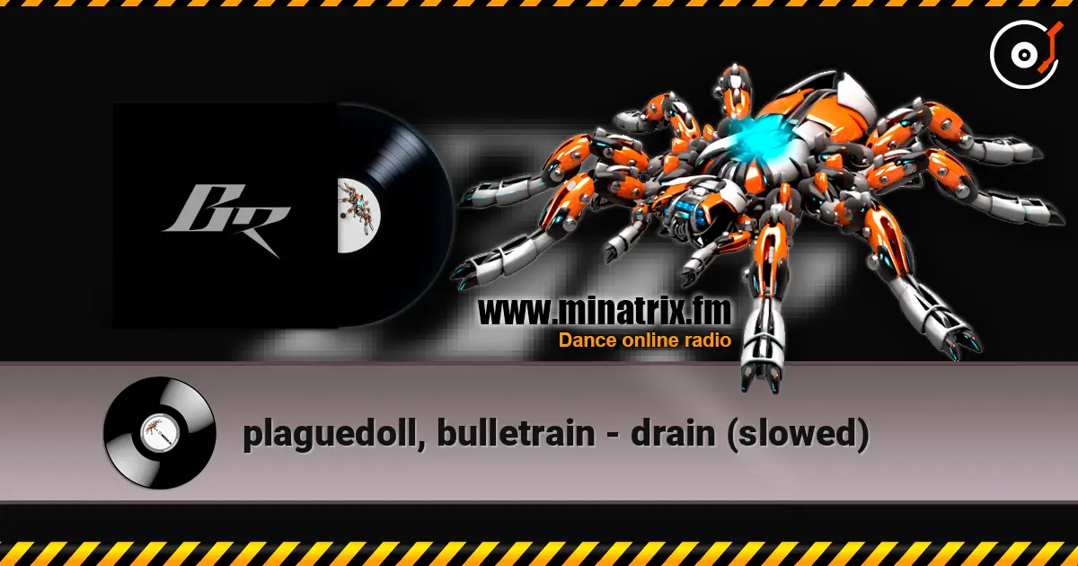 plaguedoll, bulletrain - drain (slowed) écouter en ligne en haute qualité | Minatrix.FM