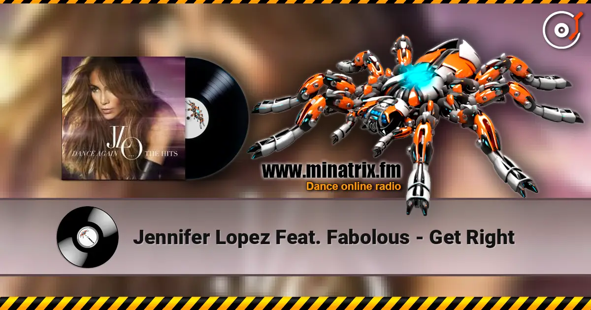 Jennifer Lopez Feat. Fabolous - Get Right écouter en ligne en haute qualité | Minatrix.FM
