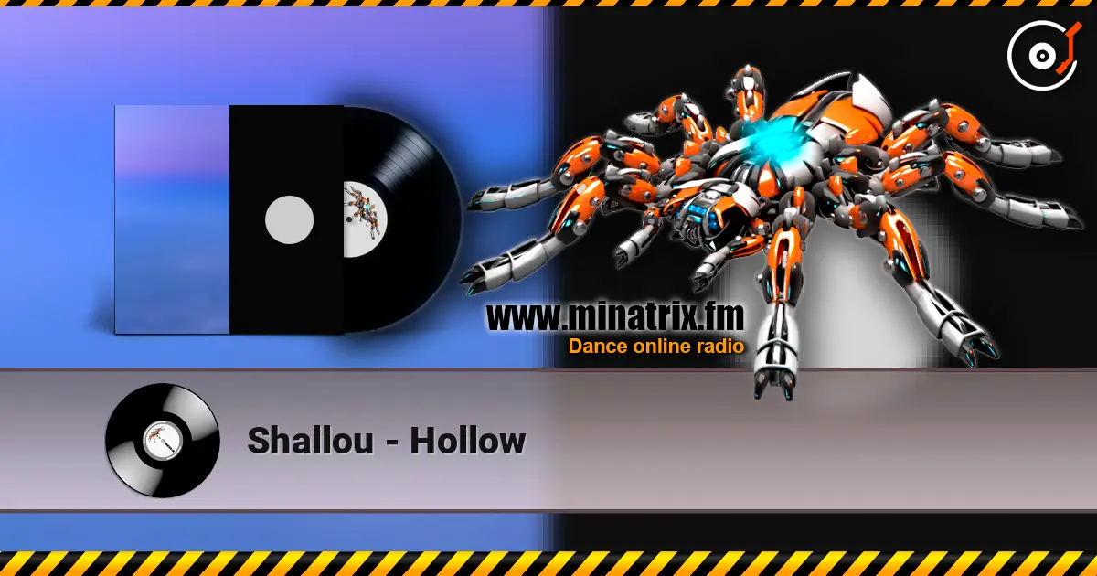 Shallou - Hollow écouter en ligne en haute qualité | Minatrix.FM