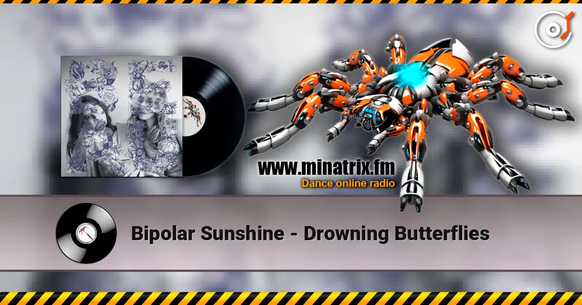 Bipolar Sunshine - Drowning Butterflies écouter en ligne en haute qualité | Minatrix.FM