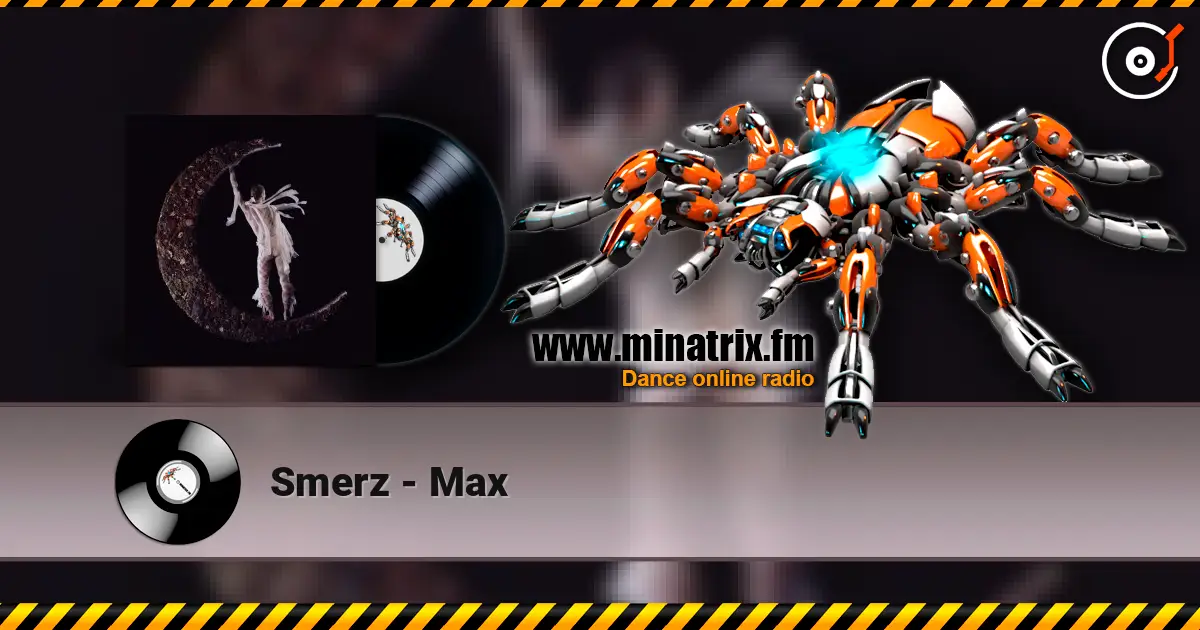 Smerz - Max écouter en ligne en haute qualité | Minatrix.FM