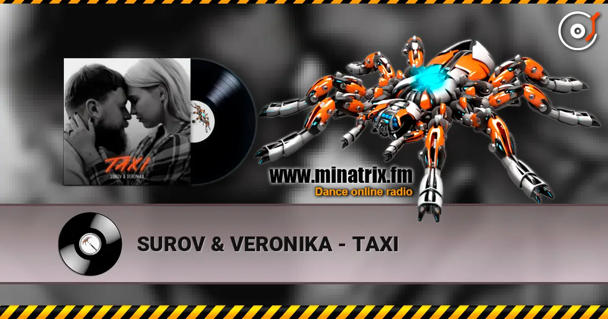 SUROV & VERONIKA - TAXI écouter en ligne en haute qualité | Minatrix.FM