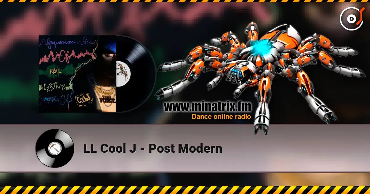 LL Cool J - Post Modern écouter en ligne en haute qualité | Minatrix.FM