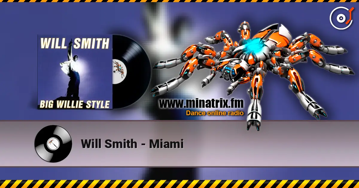 Will Smith - Miami écouter en ligne en haute qualité | Minatrix.FM