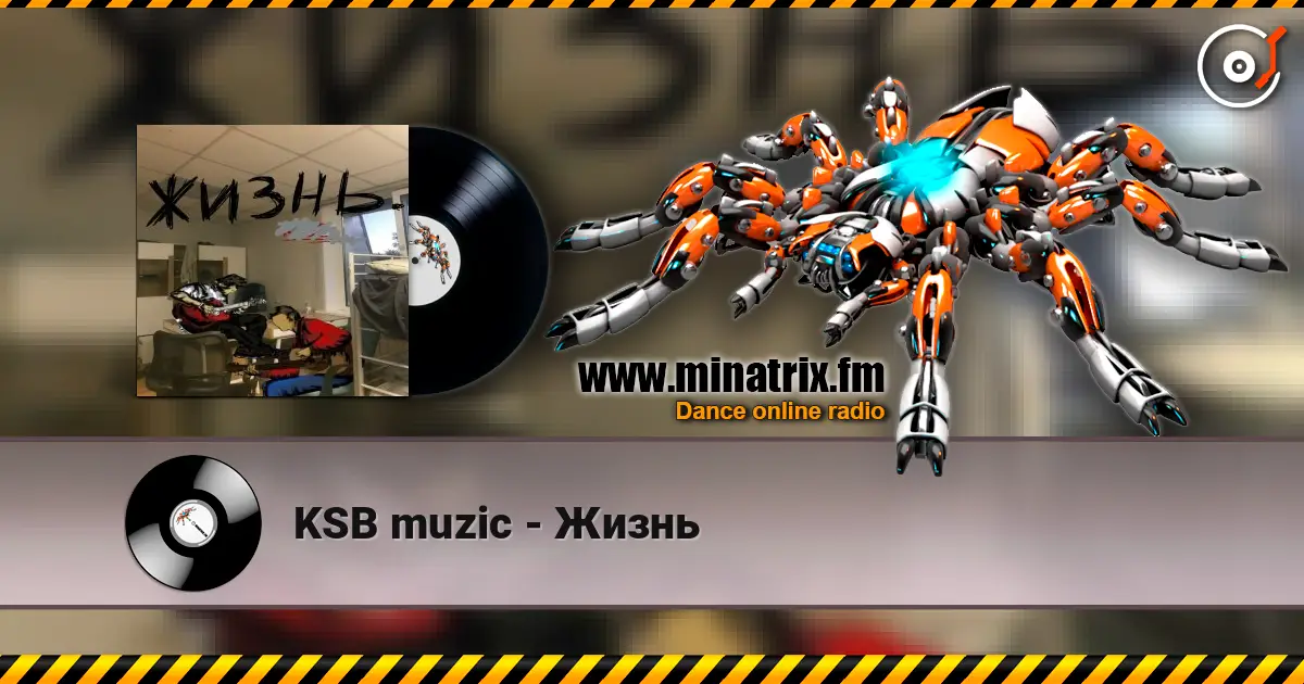 KSB muzic - Жизнь écouter en ligne en haute qualité | Minatrix.FM