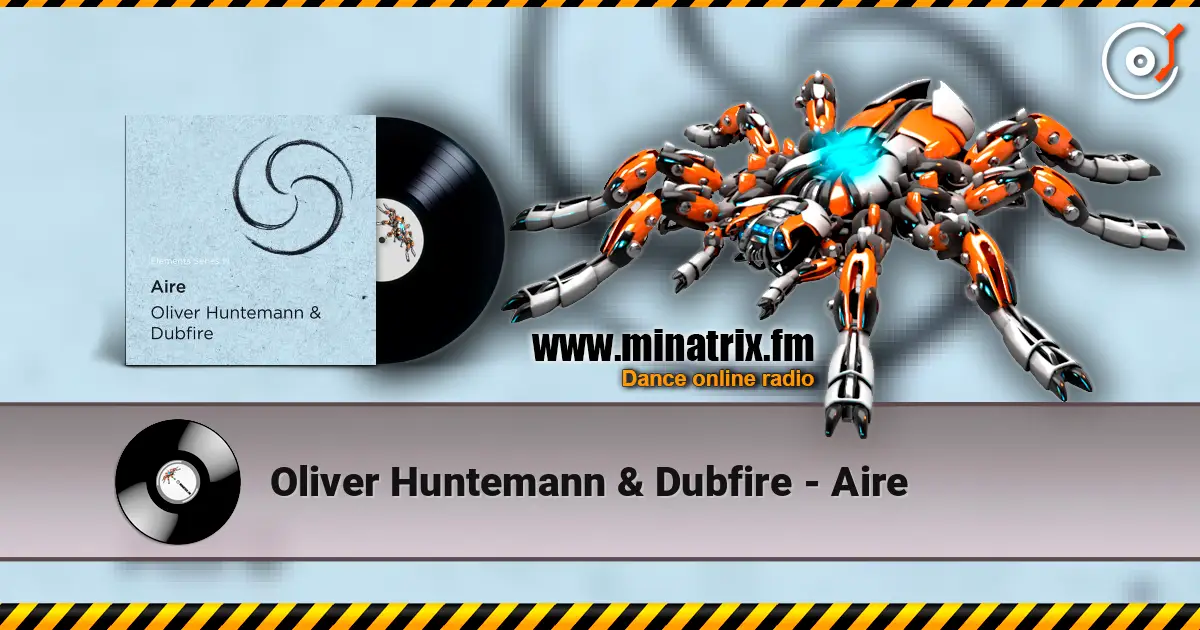 Oliver Huntemann & Dubfire - Aire écouter en ligne en haute qualité | Minatrix.FM