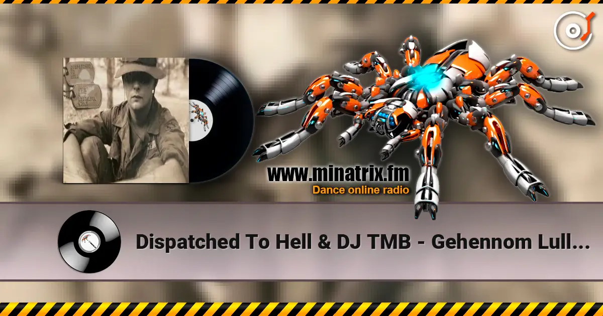 Dispatched To Hell & DJ TMB - Gehennom Lullaby écouter en ligne en haute qualité | Minatrix.FM