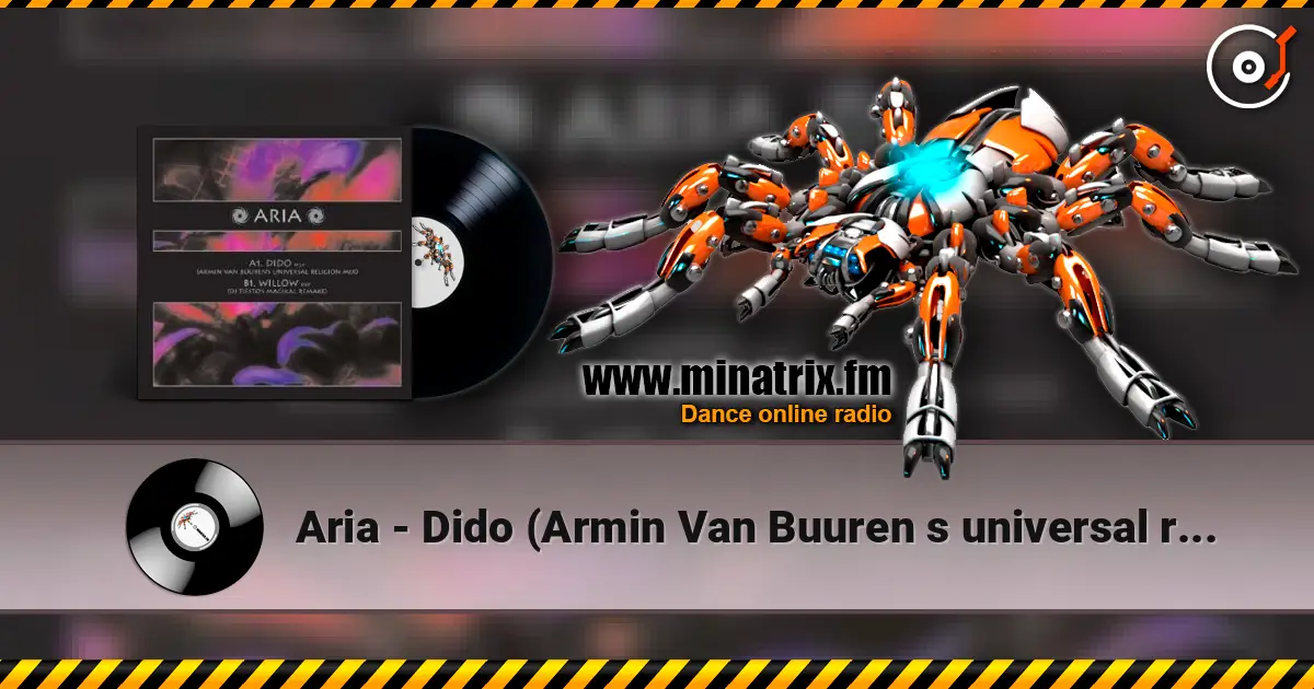Aria - Dido (Armin Van Buuren s universal religion mix) écouter en ligne en haute qualité | Minatrix.FM