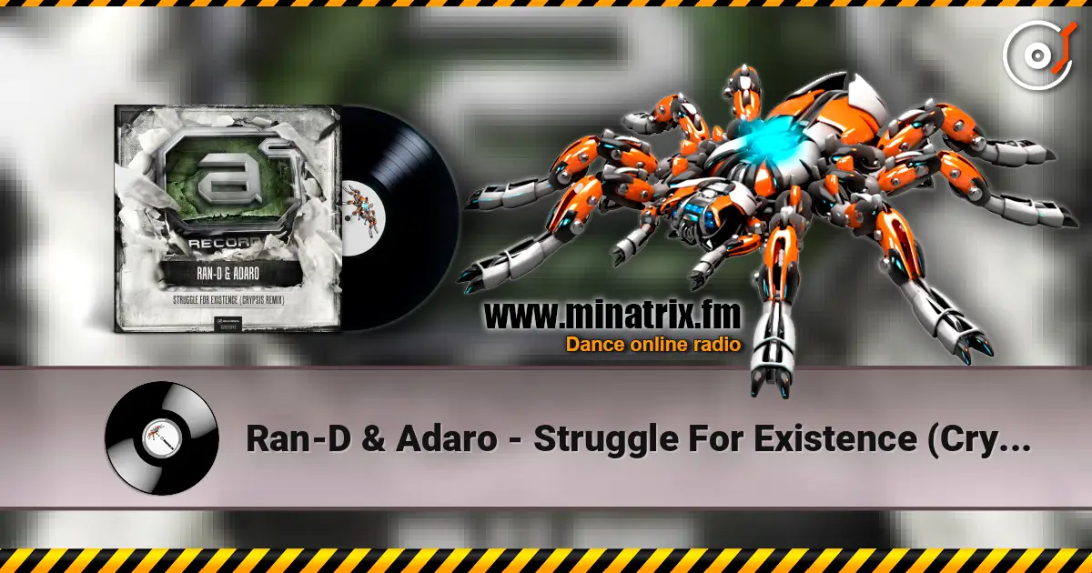 Ran-D & Adaro - Struggle For Existence (Crypsis Remix) écouter en ligne en haute qualité | Minatrix.FM